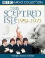 This Sceptred Isle the Twentieth Century 4 19591979
