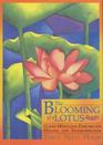 The Blooming of a Lotus: Guided Meditation Exercises for Healing and Transformation