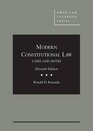 Modern Constitutional Law Cases and Notes Unabridged
