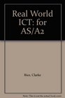 Real World ICT for AS/A2