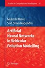 Artificial Neural Networks in Vehicular Pollution Modelling
