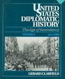 United States Diplomatic History The Age Of Ascendancy Vol II Since 1900