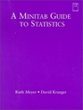 A Minitab Guide to Statistics