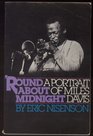 Round about Midnight A Portrait of Miles Davis