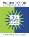 Peer Power Book 1 Workbook: Becoming an Effective Peer Helper and Conflict Mediator (Bk. 1)