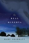 The Real Minerva  A Novel