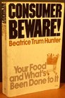 Consumer Beware Your Food and What's Been Done to It
