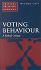 Voting Behaviour A Radical Critique