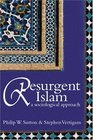 Resurgent Islam A Socialogical Approach