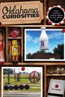 Oklahoma Curiosities 2nd Quirky Characters Roadside Oddities  Other Offbeat Stuff