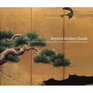 Beyond Golden Clouds: Japanese Screens from The Art Institute of Chicago and the Saint Louis Art Museum