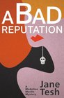 A Bad Reputation (Madeline Maclin, Bk 4)