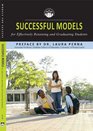 Successful Models for Effectively Retaining and Graduating Students