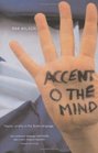 Accent O the Mind
