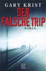 Der falsche Trip