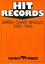Hit Records British Chart Singles 1950  1965