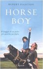 Horse boy Il viaggio di un padre per guarire suo figlio