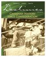 Destinies Canadian History Since Confederation