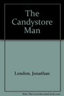 The Candystore Man