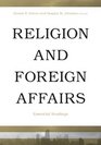 Religion and Foreign Affairs Essential Readings