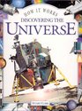 How it Works Discovering the Universe