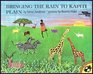 Bringing the Rain to Kapiti Plain (Reading Rainbow Book)