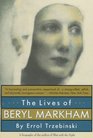 The Lives of Beryl Markham