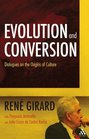Evolution and Conversion Dialogues on the Origins of Culture