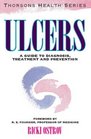 Ulcers A Guide to Diagnosis Treatment and Prevention