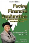 Facing Financial Dysfunction Why Smart People Do Stupid Things with Money