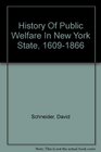 History Of Public Welfare In New York State 16091866