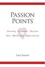 Passion Points  Turning Consumer Passion into Marketing Opportunity