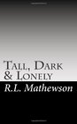 Tall, Dark & Lonely: A Pyte Series Novel