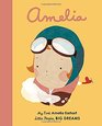Amelia Earhart: My First Amelia Earhart (Little People, Big Dreams)