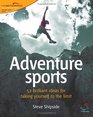 Adventure Sports 52 Brilliant Ideas for Taking Yourself to the Limit