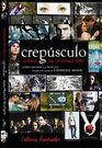 Crepusculo Diario De La Directora / Twilight Director's Notebook