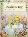 Wembley\'s Egg