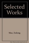 Selected Works of Mao TseTung