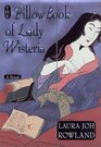 The Pillow Book of Lady Wisteria (Sano Ichiro, Bk 7)