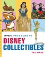 The Official Price Guide to Disney Collectibles Second Edition