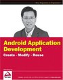 Android Application Development Create Modify Reuse