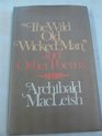 The wild old wicked man And other poems