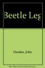 The Beetle Leg