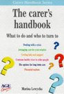 The Carers Handbook What to Do and Who to Turn to