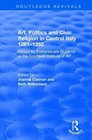 Art Politics and Civic Religion in Central Italy 12611352 Essays by Postgraduate Students at the Courtauld Institute of Art