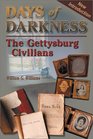Days of Darkness The Gettysburg Civilians
