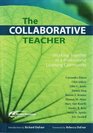 The Collaborative Teacher Working Together as a Professional Learning Community