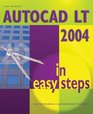 AutoCAD LT 2004 in Easy Steps