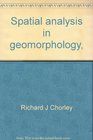 Spatial analysis in geomorphology