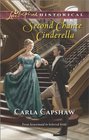 Second Chance Cinderella (Love Inspired Historical, No 241)